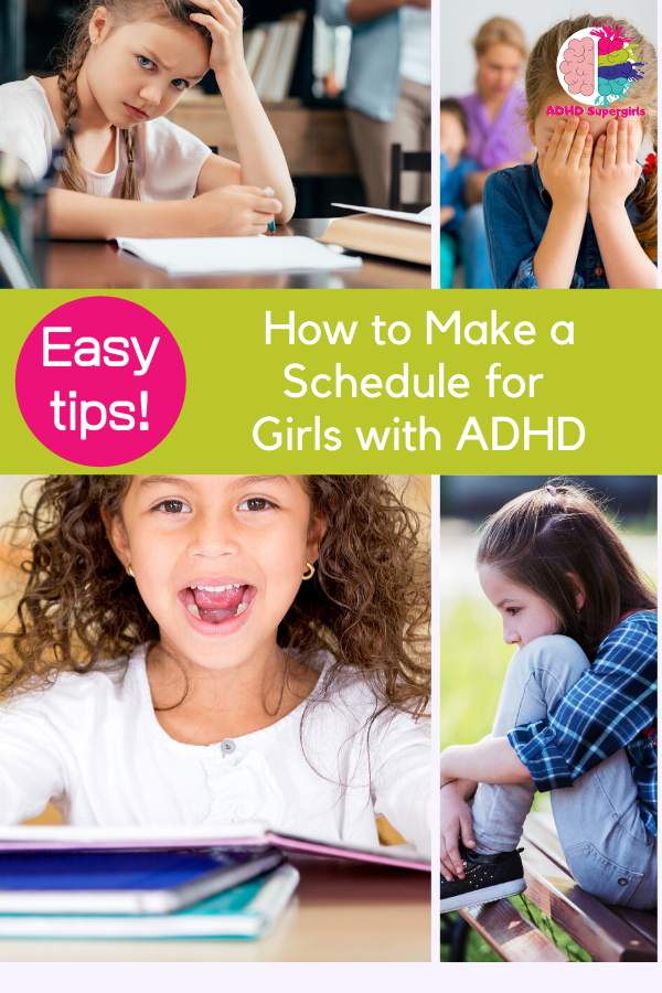 Instead of creating a schedule that will frustrate everyone involved, use these tips to create a realistic schedule for girls with ADHD that your daughter will love.