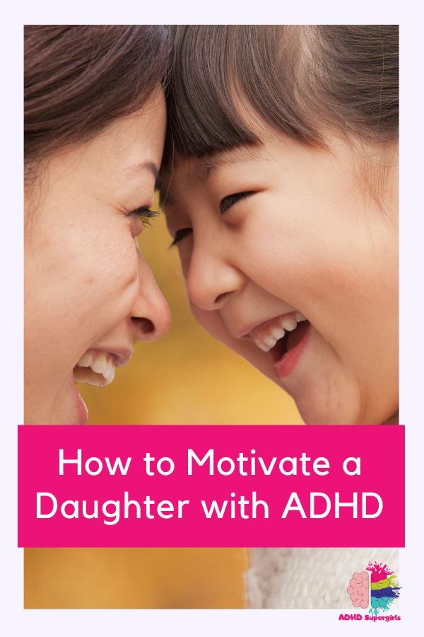 4 simple methods to boost motivation for daughters with ADHD! Actionable steps that can turn a rough patch into smooth sailing!
