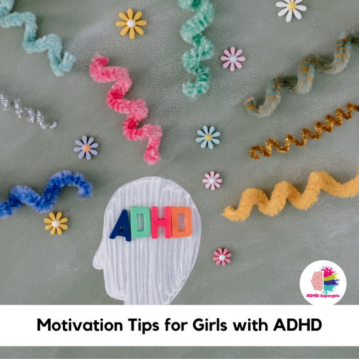 4 Simple Methods to Boost Motivation for Daughters with ADHD