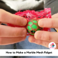 Learn how to make a homemade marble mesh fidget! Step by step directions make it easy!