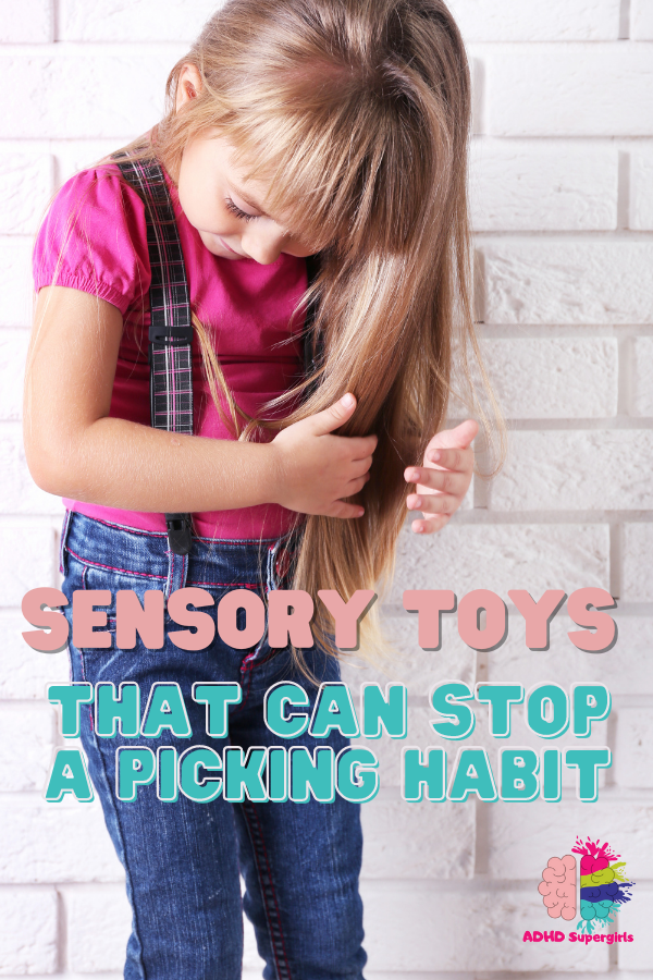 Need help with an ADHD girl who won't stop picking her skin or hair? These sensory toys that prevent skin or hair picking are an easy solution!